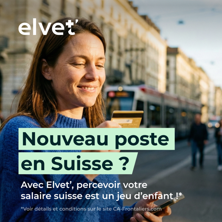publicité pour l'offre bancaire elvet pensée pour les frontaliers